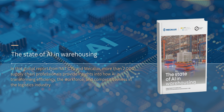 Picture of a book titled: The state of AI in warehousing, with accompanying title and text. Title of text: The state of AI in warehousing, subtext of: In this global report from MIT CTL and Mecalux, more than 2,000 supply chain professionals provide insights into how AI is transforming efficiency, the workforce, and competitiveness in the logistics industry.