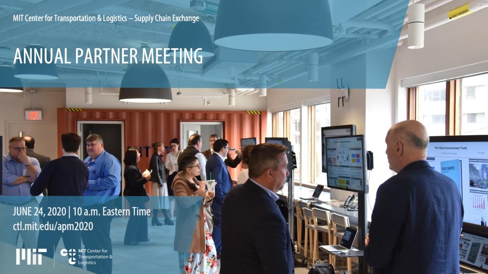 Annual Partner Meeting MIT Center for Transportation Logistics