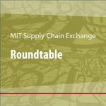 MIT Supply Chain Exchange Roundtable thumbnail