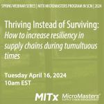 Thriving Instead of Surviving:How to increase resiliency in supply chains during tumultuous times
