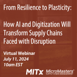 From Resilience to Plasticity: How AI and Digitization Will Transform Supply Chains Faced with Disruption