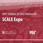 MIT Global SCALE Network SCALE Expo